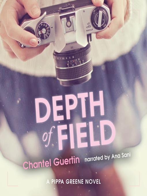 Title details for Depth of Field by Chantel Guertin - Available